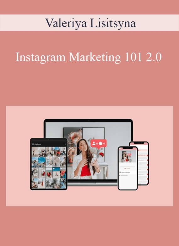 Valeriya Lisitsyna - Instagram Marketing 101 2.0