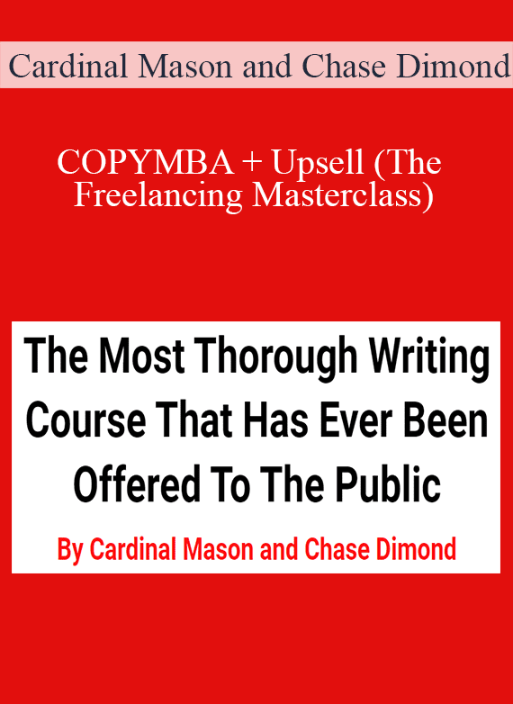 Cardinal Mason and Chase Dimond - COPYMBA + Upsell (The Freelancing Masterclass)